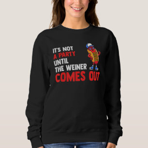 Inte ett Party förrän Wiener kommer ut i Hetten Hu T Shirt