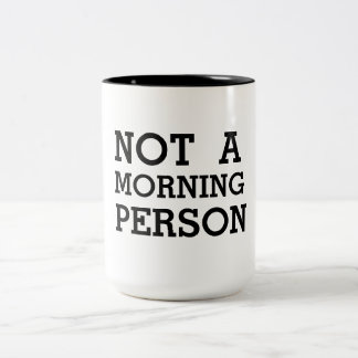 Inte ett roligt svartvitt för morgonperson Två-Tonad mugg