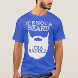 Inte ett skägg utan ett sadelskägg Kärlek T Shirt