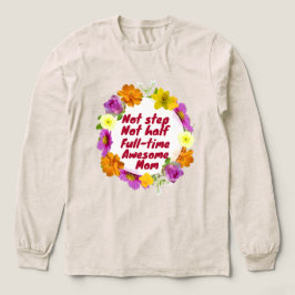 Inte ett steg på halva fullt-tiden för fantastisk t shirt