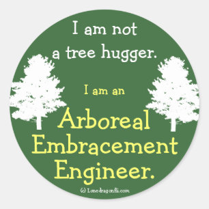 Inte ett tree hugger runt klistermärke