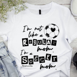 Inte ett vanligt Mamma... Jag är en fotbollsspelar T Shirt