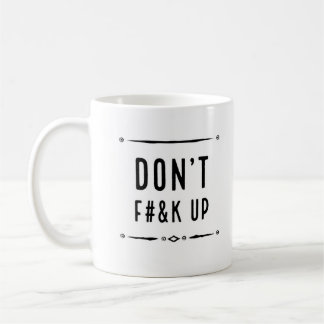 Inte F#&k gör den övre muggen Kaffemugg