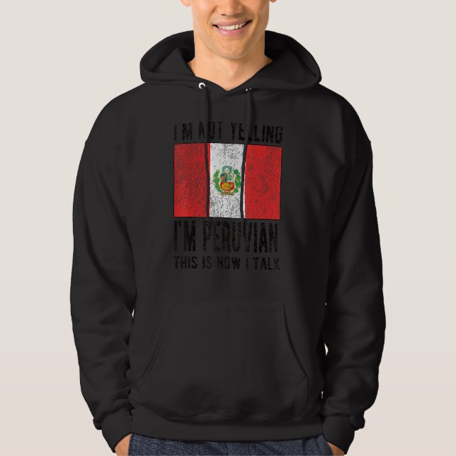 Inte för att jag är peruanska peruanska peruanska  hoodie (Framsida)