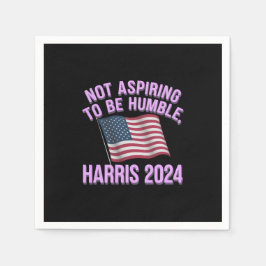 Inte för att vara ödmjuk - Kamala Harris 2024 Pappersservett