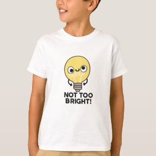 Inte för lätt Bulb Pun T Shirt