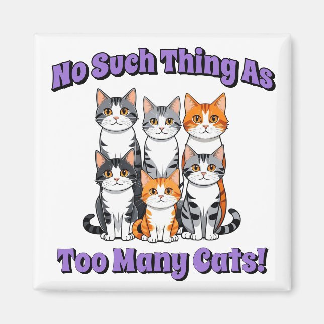 Inte för många katter! magnet (Framsidan)