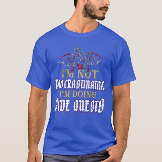 Inte fördröjande sidouppdrag Rollig RPG-spelare Dr T Shirt (Framsida)