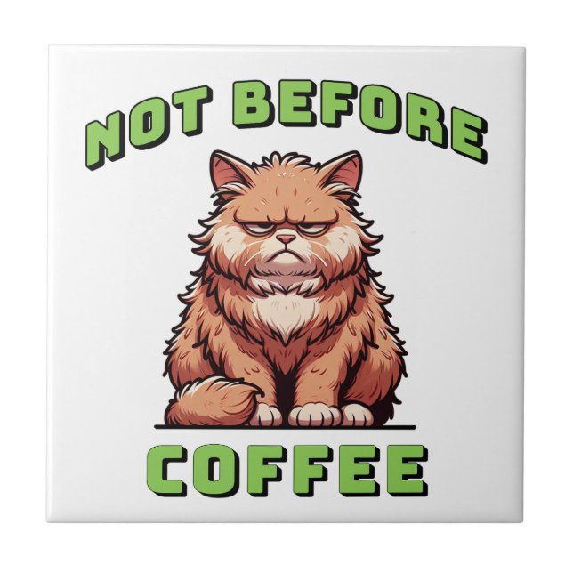 Inte före kaffe kakelplatta (Framsidan)