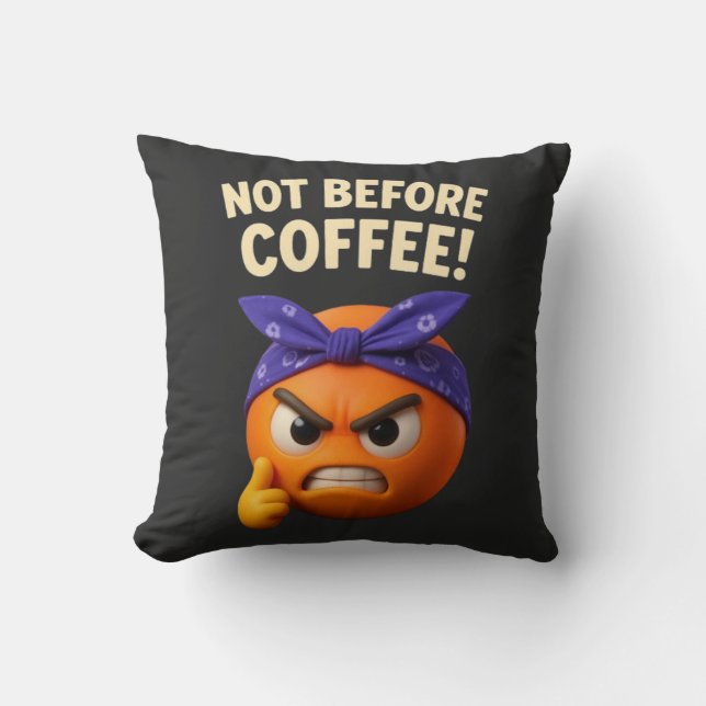 Inte före kaffe kudde (Framsida)