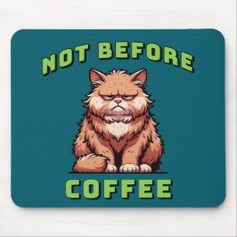 Inte före kaffe musmatta