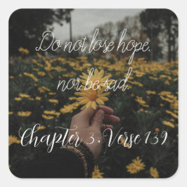 inte förlora hoppet eller ledsen fyrkantigt klistermärke