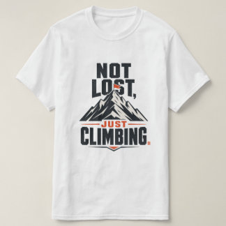 Inte förlorad, bara klättrar berg Grafisk t-shirt