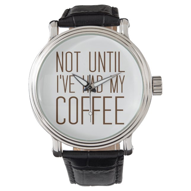 Inte förrän jag har haft min kaffe i Kärlek.. Armbandsur (Framsida)