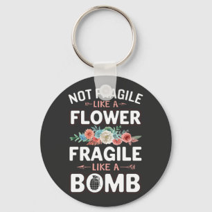 Inte fräckt som en blomma som en Bomb RBG Nyckelring