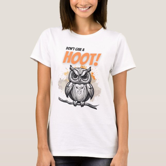 Inte Ge a Hoot T-Shirt (Framsida)