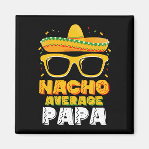 Inte genomsnittlig pappa pappa familj Cinco De May Magnet