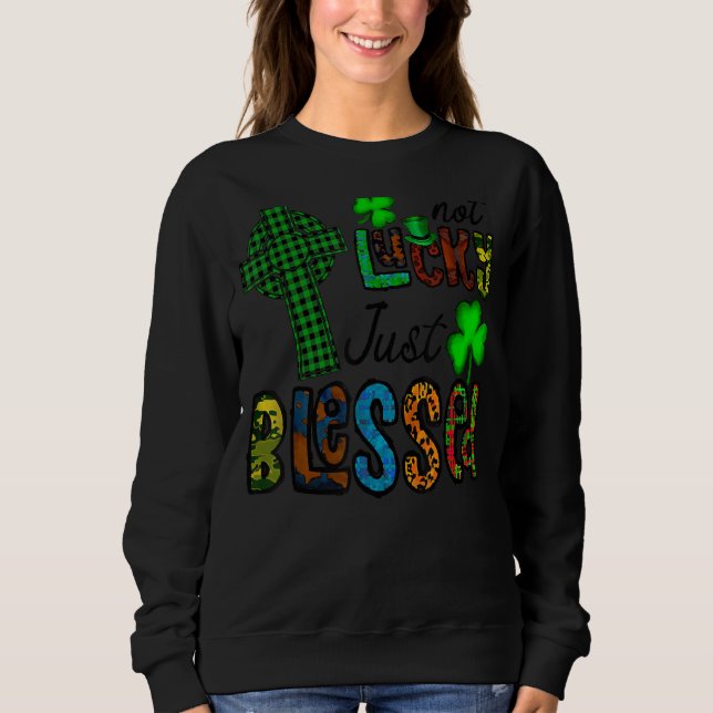 Inte glad, bara välsignad, St patrick's day kriste T Shirt (Framsida)