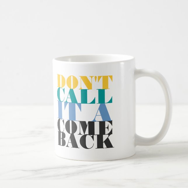 Inte gör appellen det en återkomst kaffemugg (Höger)