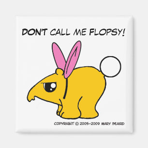 INTE GÖR appellen mig Flopsy Magnet
