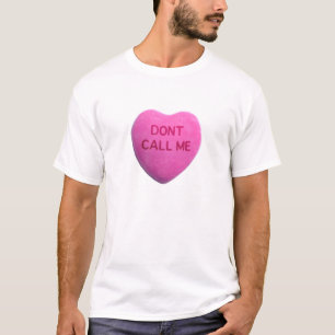 Inte gör appellen mig rosa godishjärta t-shirt
