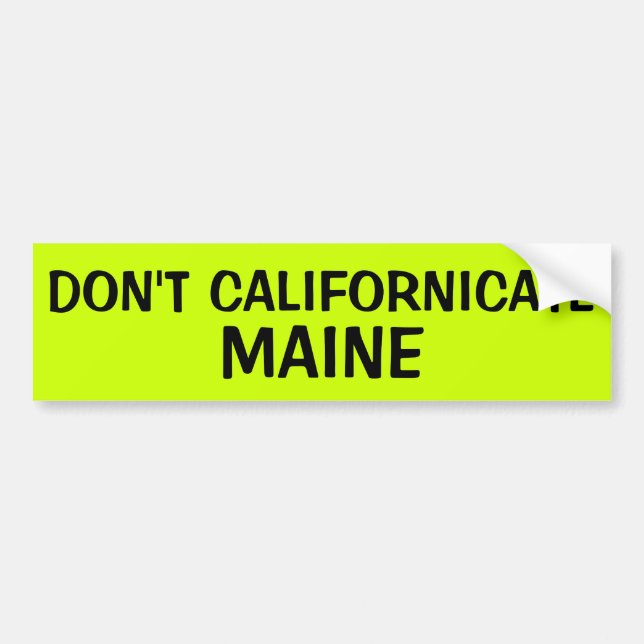 INTE GÖR CALIFORNICATE MAINE BILDEKAL (Framsidan)