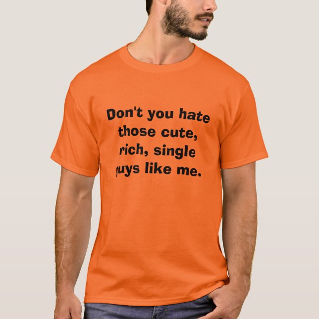 Inte gör du hatar det gulligt, rikt, t-shirt (Framsida)