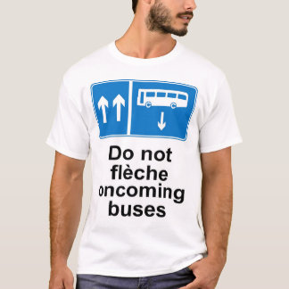 Inte gör oncoming bussar för fleche tee