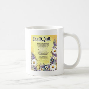 inte gör quit=inspirationaldikt kaffemugg