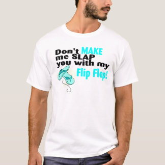 Inte gör t mig att smälla dig med min t-shirt