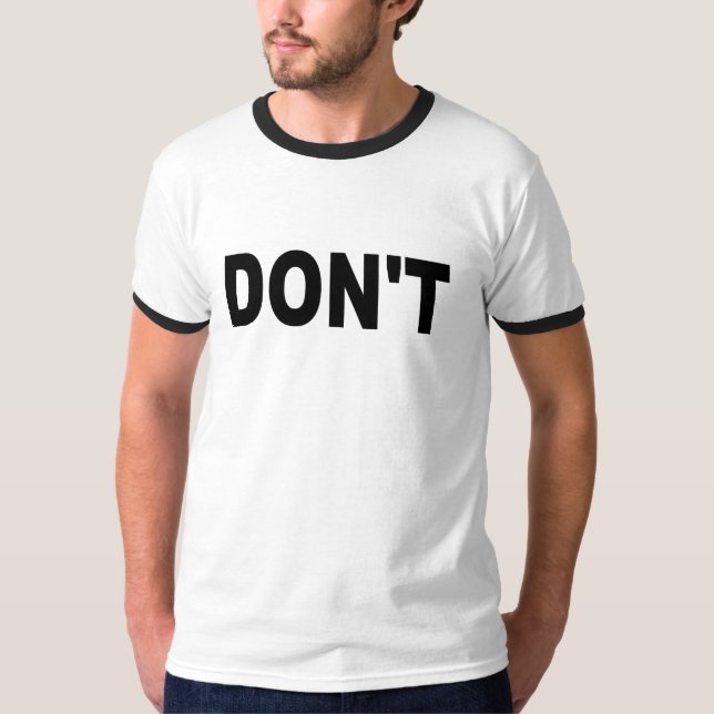 Inte gör T-tröja T Shirt (Framsida)