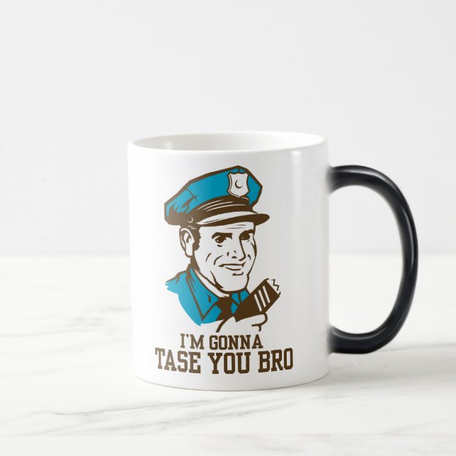 Inte gör Tase mig den Bro muggen Magisk Mugg (Höger)