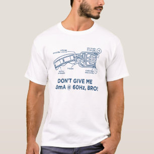 Inte gör Tase mig med den vetenskapsBro T-tröja T-shirt