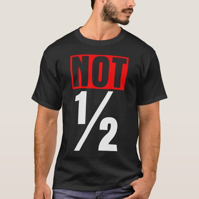 Inte hälften - Mörk T-shirt (Framsida)