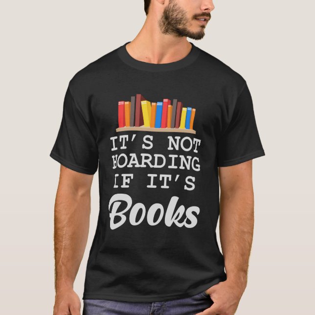 Inte hobande om det är Bokar Bok Älskare Reader Ho T Shirt (Framsida)