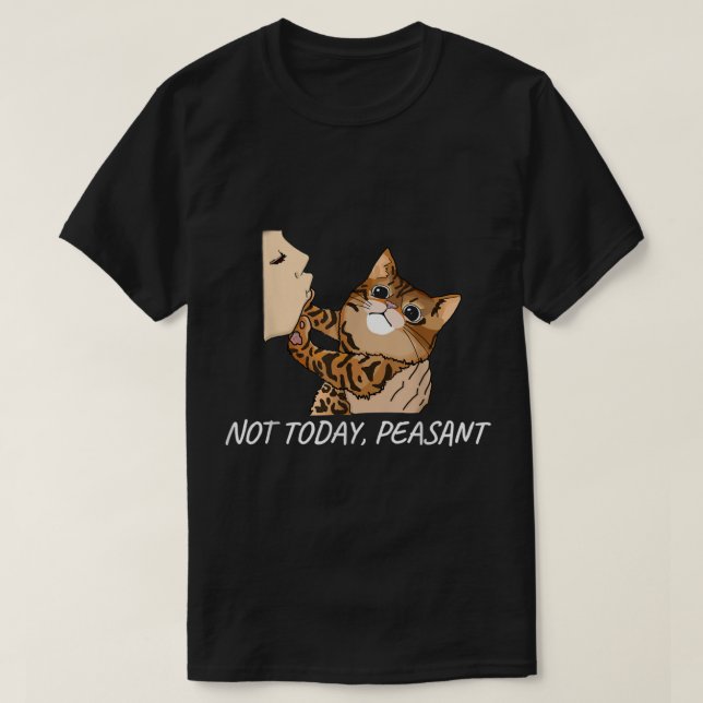 Inte i dag är bondynne bengalkatt unik t shirt (Design framsida)