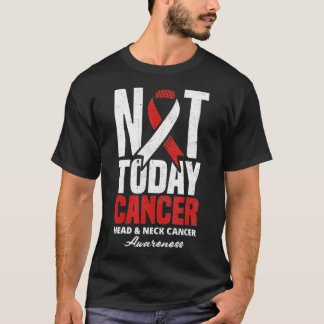 Inte i dag: Cancer Oral Head & Nacke Cancer Warrio T Shirt
