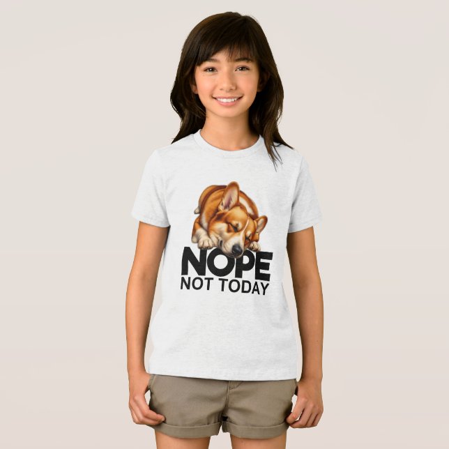 Inte i dag Corgi T Shirt (Framsida Full)