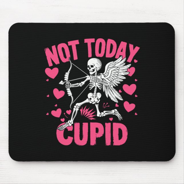 Inte i dag Cupid Funny Cupid Skeleton Anti Valenti Musmatta (Framsidan)