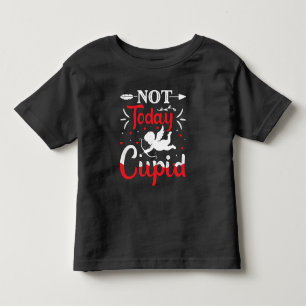 Inte i dag Cupid Funny Valentine Day T Shirt