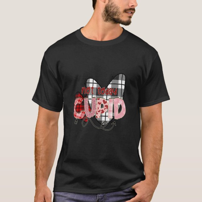 Inte i dag Cupid - Kontrollera Pets-hjärnen - Anti T Shirt (Framsida)