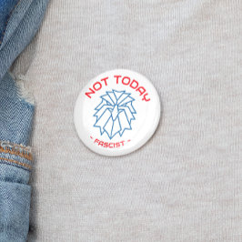 Inte i dag, fascist - djärv örning knapp