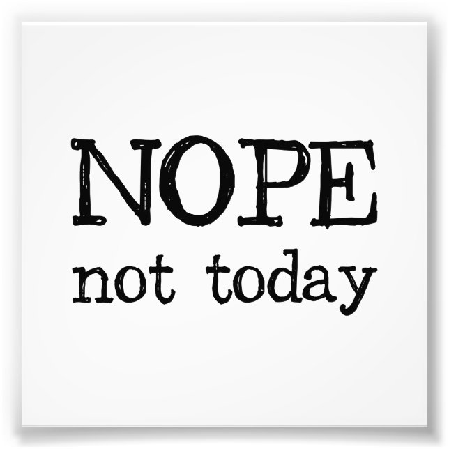 Inte i dag fototryck (Framsidan)