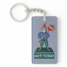 Inte i dag, grumpy Gnome Keychain