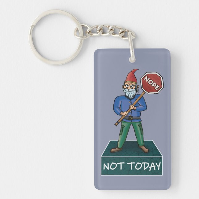 Inte i dag, grumpy Gnome Keychain (Framsidan)