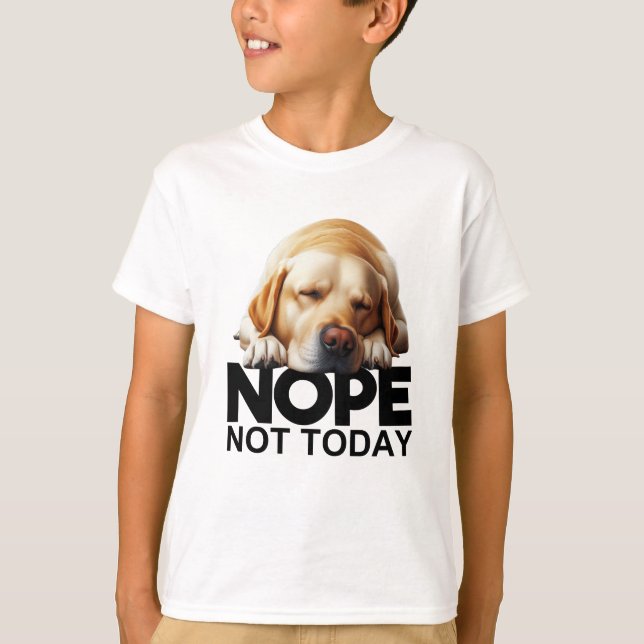 Inte i dag, Gult Labrador T Shirt (Framsida)