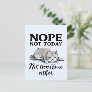 Inte i dag, inte i morgon - Sömnig katt Vykort