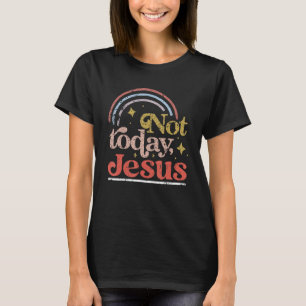 Inte i dag Jesus Atheist Agnostic Science non Reli T Shirt