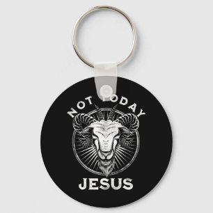 Inte i dag, Jesus Funny Satanic Atheist Black Goth Nyckelring