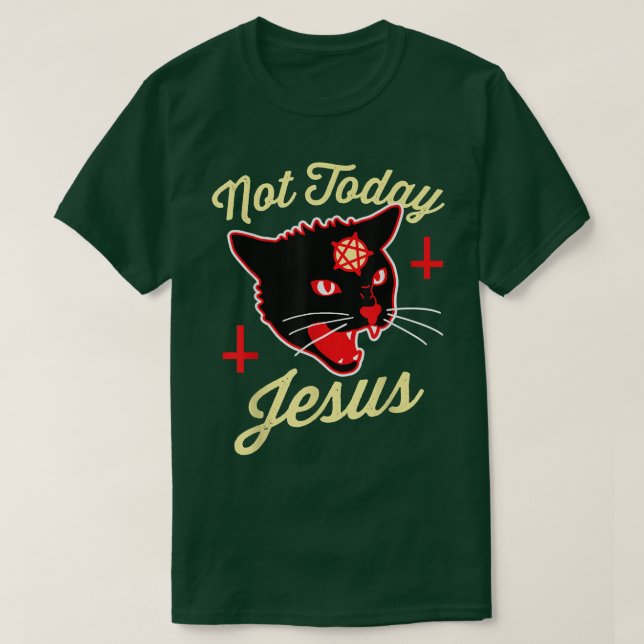 Inte i dag Jesus Hail Satanic Cat Död Metall T Shirt (Design framsida)
